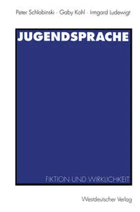 Schlobinski / Kohl / Ludewigt |  Jugendsprache | eBook | Sack Fachmedien