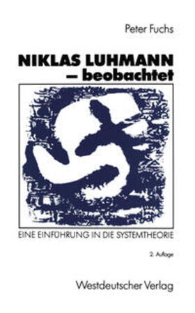 Niklas Luhmann - beobachtet | E-Book | sack.de