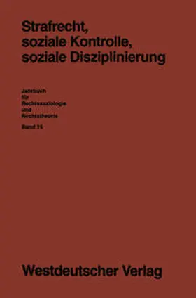 Löschper / Schumann |  Strafrecht, soziale Kontrolle, soziale Disziplinierung | eBook | Sack Fachmedien