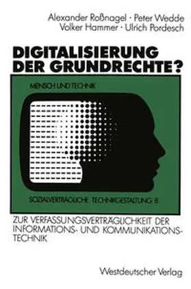 Wedde / Hammer / Pordesch |  Digitalisierung der Grundrechte? | eBook | Sack Fachmedien