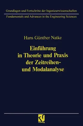 Natke |  Einführung in Theorie und Praxis der Zeitreihen- und Modalanalyse | Buch |  Sack Fachmedien