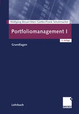 Breuer / Gürtler / Schuhmacher |  Portfoliomanagement I | eBook | Sack Fachmedien