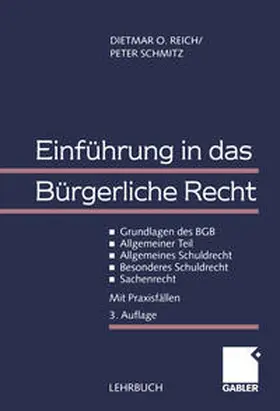 Reich / Schmitz |  Einführung in das Bürgerliche Recht | eBook | Sack Fachmedien