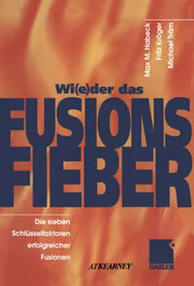 Habeck / Kröger / Träm |  Wi(e)der das Fusionsfieber | eBook | Sack Fachmedien