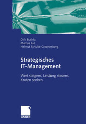 Buchta / Eul / Schulte-Croonenberg |  Strategisches IT-Management | eBook | Sack Fachmedien