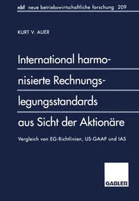 Auer |  International harmonisierte Rechnungslegungsstandards aus Sicht der Aktionäre | eBook | Sack Fachmedien