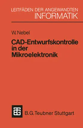 Nebel |  CAD-Entwurfskontrolle in der Mikroelektronik | eBook | Sack Fachmedien