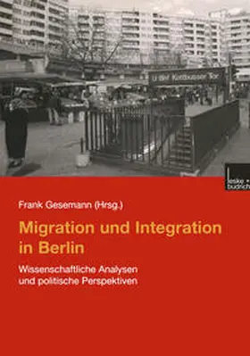 Gesemann |  Migration und Integration in Berlin | eBook | Sack Fachmedien