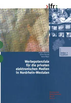 Heinrich / Pätzold / Röper |  Werbepotenziale für die privaten elektronischen Medien in Nordrhein-Westfalen | eBook | Sack Fachmedien