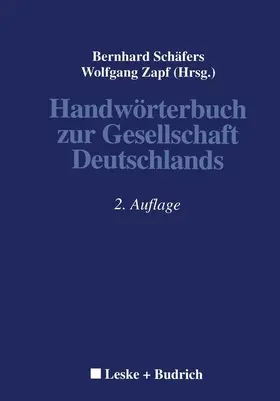 Zapf / Schäfers |  Handwörterbuch zur Gesellschaft Deutschlands | Buch |  Sack Fachmedien