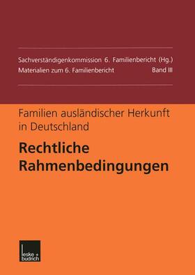  Familien ausländischer Herkunft in Deutschland: Rechtliche Rahmenbedingungen | Buch |  Sack Fachmedien