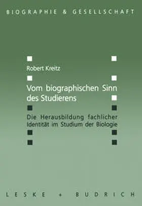 Kreitz |  Vom biographischen Sinn des Studierens | eBook | Sack Fachmedien