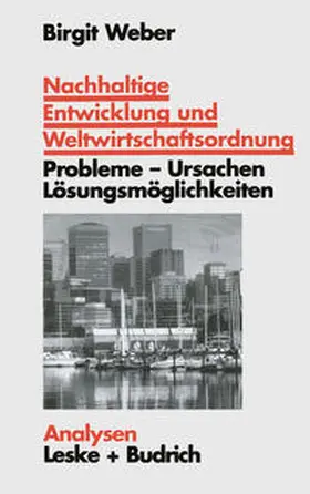  Nachhaltige Entwicklung und Weltwirtschaftsordnung | eBook | Sack Fachmedien