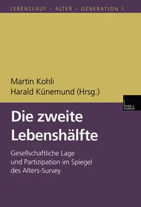 Kohli / Künemund |  Die zweite Lebenshälfte | eBook | Sack Fachmedien