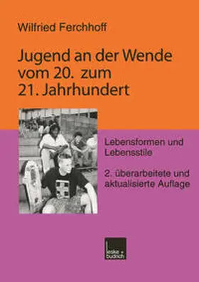 Ferchhoff |  Jugend an der Wende vom 20. zum 21. Jahrhundert | eBook | Sack Fachmedien