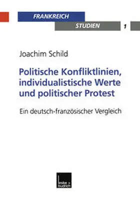 Schild |  Politische Konfliktlinien, individualistische Werte und politischer Protest | eBook | Sack Fachmedien