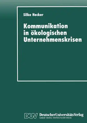  Kommunikation in ökologischen Unternehmenskrisen | eBook | Sack Fachmedien