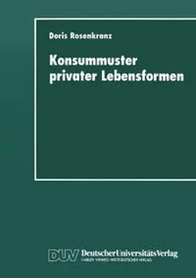  Konsummuster privater Lebensformen | eBook | Sack Fachmedien