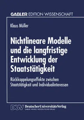  Nichtlineare Modelle und die langfristige Entwicklung der Staatstätigkeit | eBook | Sack Fachmedien