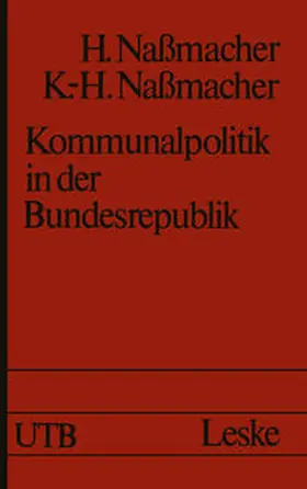 Nassmacher |  Kommunalpolitik in der Bundesrepublik | eBook | Sack Fachmedien