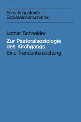 Schneider |  Zur Pastoralsoziologie des Kirchgangs | eBook | Sack Fachmedien