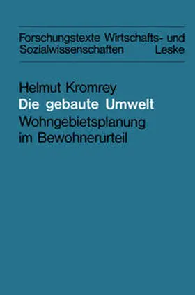 Kromrey |  Die gebaute Umwelt | eBook | Sack Fachmedien