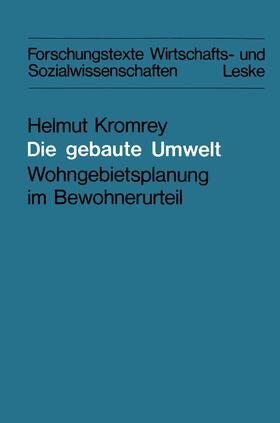 Kromrey |  Die gebaute Umwelt | Buch |  Sack Fachmedien