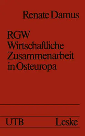 Damus |  RGW — Wirtschaftliche Zusammenarbeit in Osteuropa | eBook | Sack Fachmedien