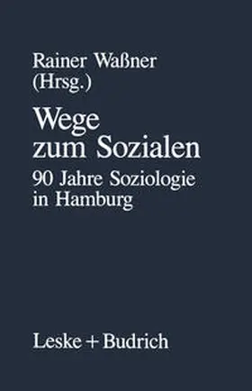 Waßner |  Wege zum Sozialen | eBook | Sack Fachmedien