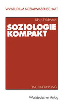 Feldmann | Soziologie kompakt | E-Book | sack.de