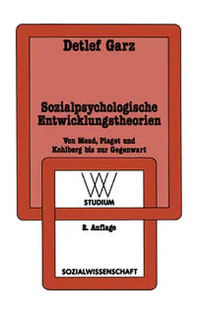 Garz |  Sozialpsychologische Entwicklungstheorien | eBook | Sack Fachmedien