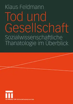 Feldmann |  Tod und Gesellschaft | eBook | Sack Fachmedien