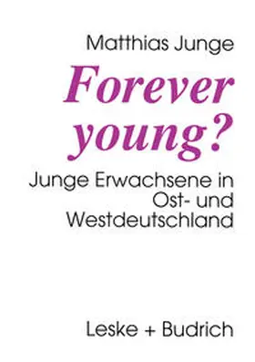 Junge |  Forever young? | eBook | Sack Fachmedien