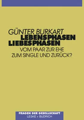 Burkart |  Lebensphasen — Liebesphasen | eBook | Sack Fachmedien