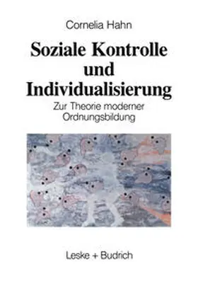 Hahn | Soziale Kontrolle und Individualisierung | E-Book | sack.de