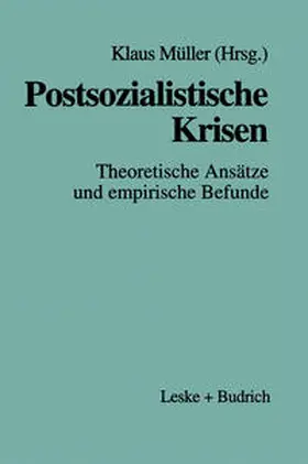 Müller |  Postsozialistische Krisen | eBook | Sack Fachmedien