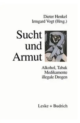 Henkel |  Sucht und Armut | eBook | Sack Fachmedien