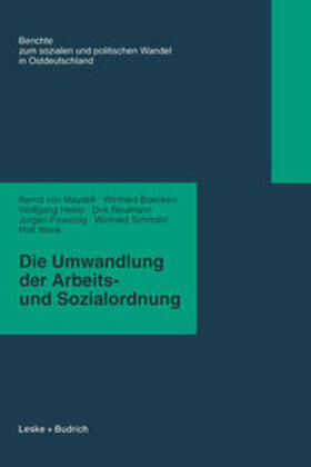 Maydell / Boecken / Heine |  Die Umwandlung der Arbeits- und Sozialordnung | eBook | Sack Fachmedien