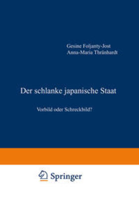 Foljanty-Jost |  Der schlanke japanische Staat | eBook | Sack Fachmedien