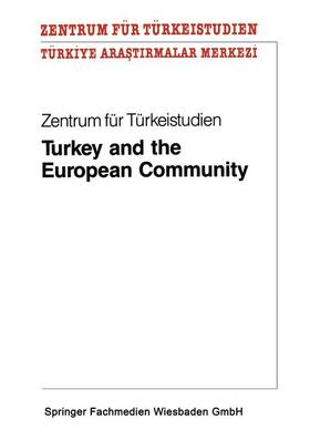  Turkey and the European Community | Buch |  Sack Fachmedien