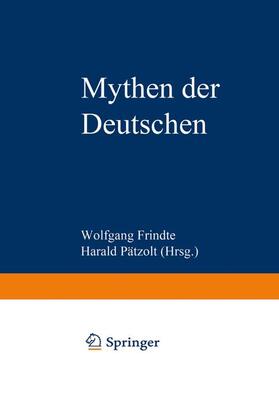 Frindte |  Mythen der Deutschen | Buch |  Sack Fachmedien