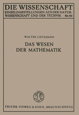 Lietzmann |  Das Wesen der Mathematik | Buch |  Sack Fachmedien