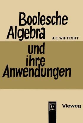 Whitesitt |  Boolesche Algebra und ihre Anwendungen | Buch |  Sack Fachmedien
