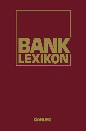  Bank-Lexikon | Buch |  Sack Fachmedien