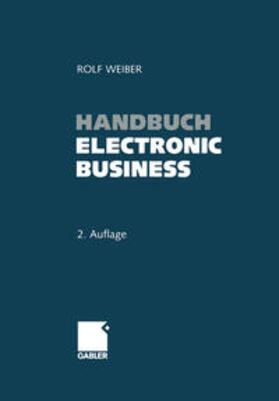 Weiber |  Handbuch Electronic Business | eBook | Sack Fachmedien