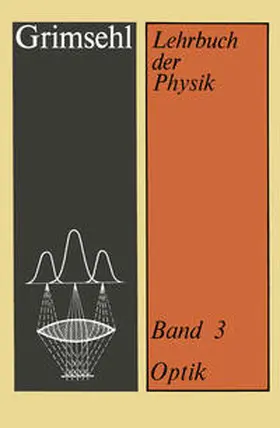 Grimsehl / Haferkorn |  Grimsehl Lehrbuch der Physik | Buch |  Sack Fachmedien