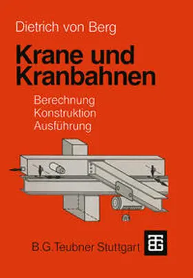 Berg / Holzwarth |  Krane und Kranbahnen | eBook | Sack Fachmedien