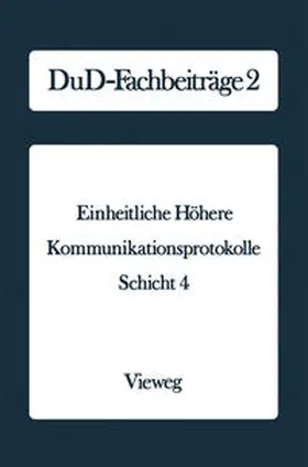  Einheitliche Höhere Kommunikationsprotokolle | eBook | Sack Fachmedien