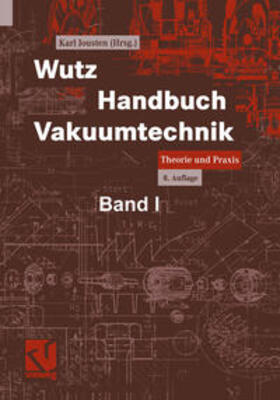 Jousten |  Wutz Handbuch Vakuumtechnik | eBook | Sack Fachmedien