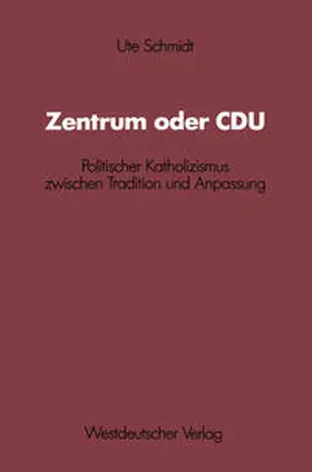  Zentrum oder CDU | eBook | Sack Fachmedien